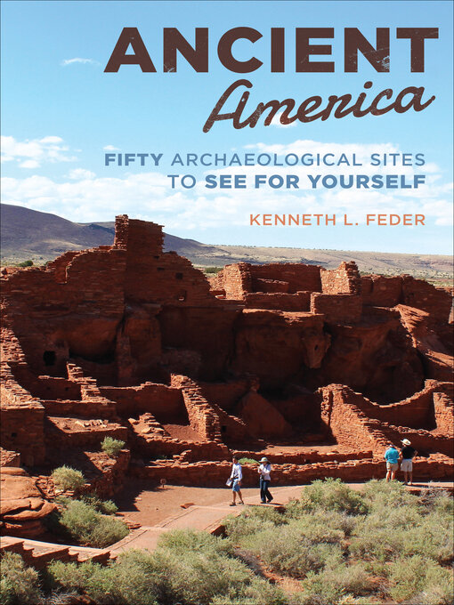 Title details for Ancient America by Kenneth L Feder - Available
